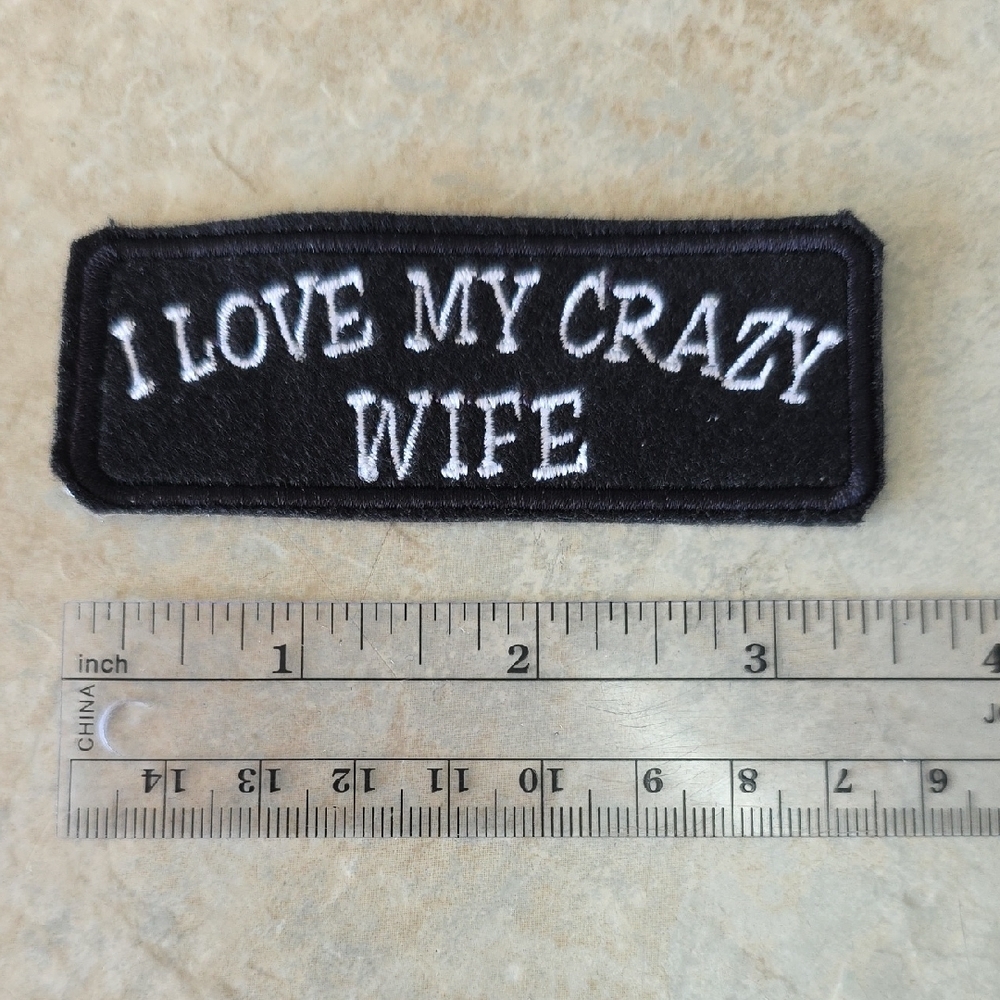 I Love My Crazy Wife Patch